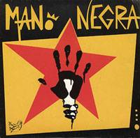Mano Negra : Takin'it Up